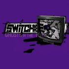 Switched - Ghosts In The Machine 2