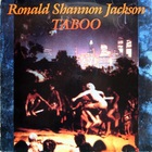 Ronald Shannon Jackson - Taboo