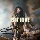 Loreen - Is It Love (CDS)