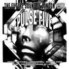The Future Sound Of London - Presents Pulse Five