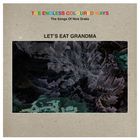 Let's Eat Grandma - From The Morning (CDS)