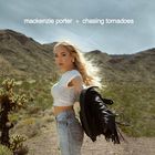 Mackenzie Porter - Chasing Tornadoes (CDS)