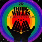 Doug Willis - The Mighty Douglas (CDS)