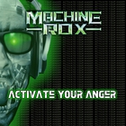 Machine Rox - Activate Your Anger (EP)