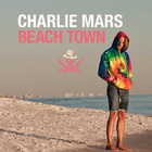 Charlie Mars - Beach Town