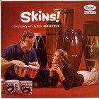 Les Baxter - Skins! (Vinyl)