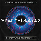 Alex Metric - Open Your Eyes (With Steve Angello)