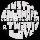 Justin Cudmore - Twisted Love / About To Burst (EP)