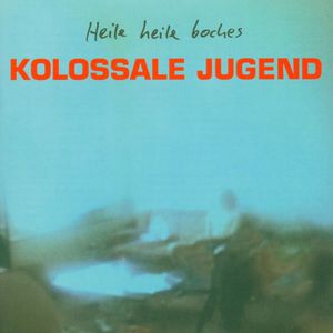 Heile Heile Boches (Remastered 2005)