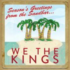 We the Kings - Seasons Greetings From The Sandbar
