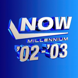 Now Millenium '02-'03 CD2