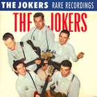 The Jokers - Vol. 4 - Rare Recordings