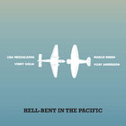 Vinny Golia Quartet - Hell-Bent In The Pacific