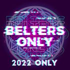 Belters Only - 2022 Only (EP)