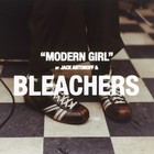 Bleachers - Modern Girl (CDS)