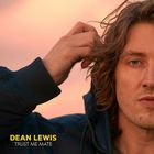 Dean Lewis - Trust Me Mate (CDS)