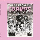 The Cramps - Tales From The Cramps Vol. 2: Too Bad Your Gonna Die