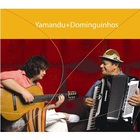 Yamandu Costa - Yamandú + Dominguinhos
