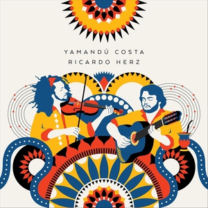 Yamandú Costa & Ricardo Herz