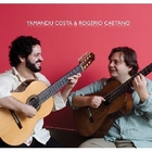 Yamandu Costa - Yamandú Costa & Rogério Caetano