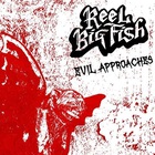 Reel Big Fish - Evil Approaches (CDS)