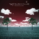 The Sushi Club - Fragilium