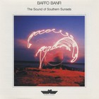 Baffo Banfi - The Sound Of Southern Sunsets