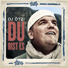 DJ Otzi - Du Bist Es (CDS)