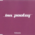 ian pooley - Followed (CDS)
