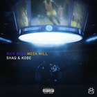 Rick Ross & Meek Mill - Shaq & Kobe (CDS)