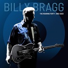 Billy Bragg - The Roaring Forty (1983-2023) (Super Deluxe Edition) CD1
