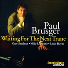 Paul Brusger - Waiting For The Next Trane