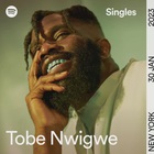 Tobe Nwigwe - Spotify Singles (CDS)