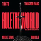 Rule The World (Everybody) (Feat. Tears For Fears, Niiko X Swae & Gudfella) (CDS)
