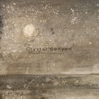 Crystal Canyon - Stars And Distant Light