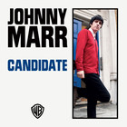 Johnny Marr - Candidate (CDS)