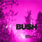 Bush - Loaded: The Greatest Hits 1994-2023 CD2