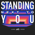 Jung Kook - Standing Next To You (The Remixes)