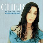 Cher - Believe (25Th Anniversary Deluxe Edition) CD1