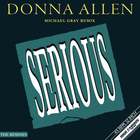 Donna Allen - Serious (Michael Gray Extended Remixes) (CDS)