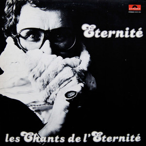 Les Chants De L'éternité (Vinyl)