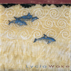 Lycia - Wake