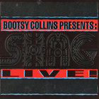 Shag - Bootsy Collins Presents Shag Live!