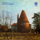 Daddy Longlegs - Oakdown Farm (Reissued 2020)