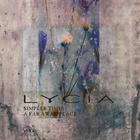 Lycia - Simpler Times (CDS)