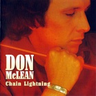 Don McLean - Chain Lightning (Reissued 1994)