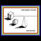 Roy Mattson - Tone, Timbre & Texture