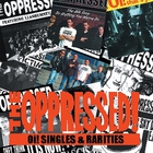 The Oppressed - Oi! Singles & Rarities