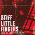 Stiff Little Fingers - Live In Aberdeen (1979)