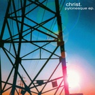 Christ. - Pylonesque (EP)